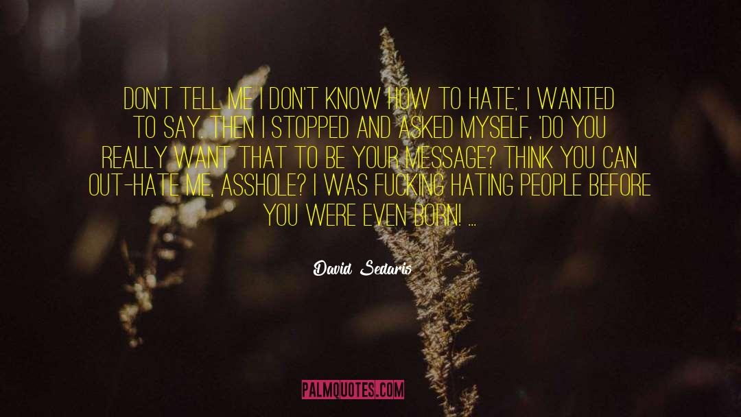 Then Message Me quotes by David Sedaris