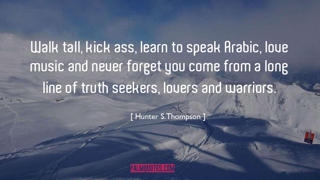 Thenn Warriors quotes by Hunter S. Thompson