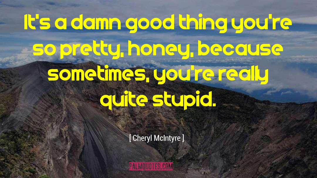 Theo Mcintyre quotes by Cheryl McIntyre