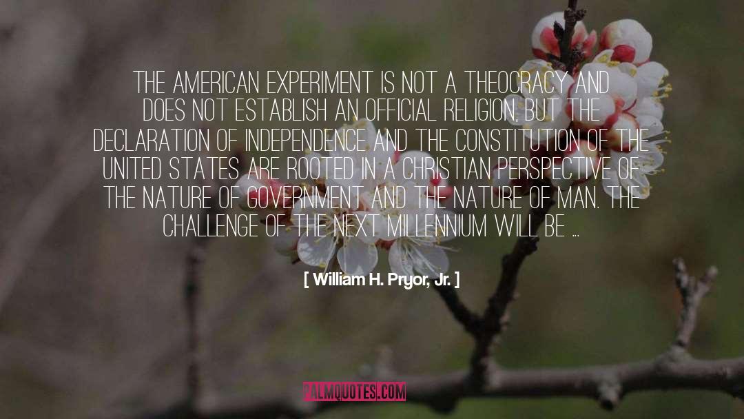 Theocracy quotes by William H. Pryor, Jr.