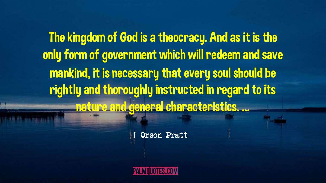 Theocracy quotes by Orson Pratt