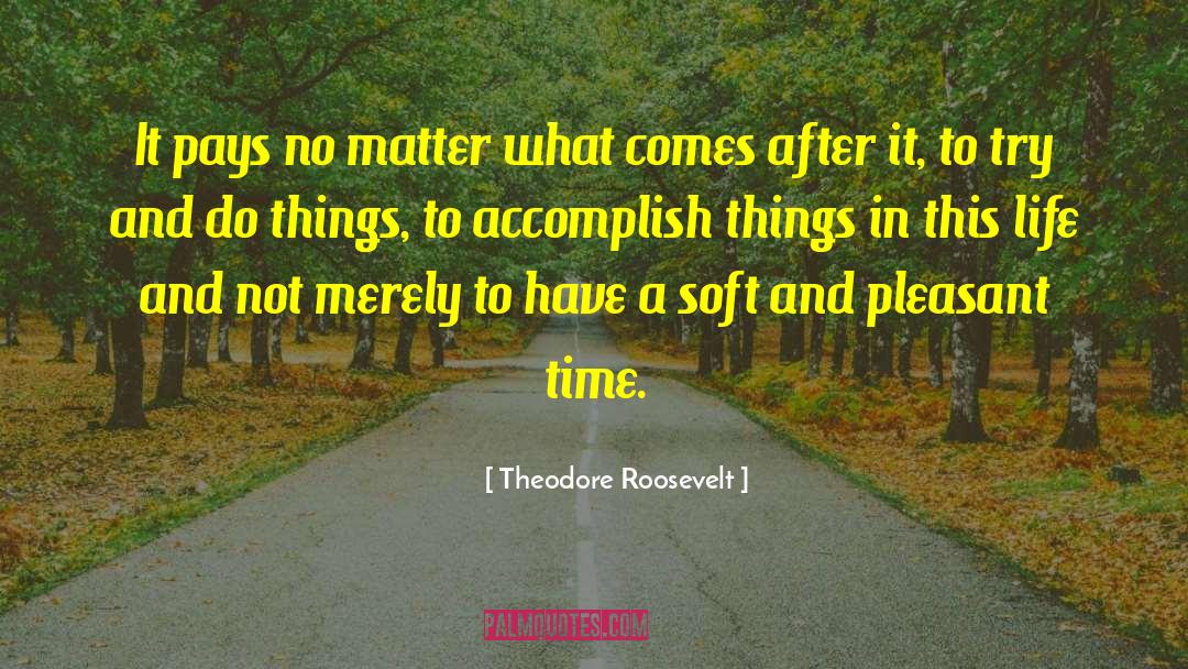 Theodore Sedgwick quotes by Theodore Roosevelt