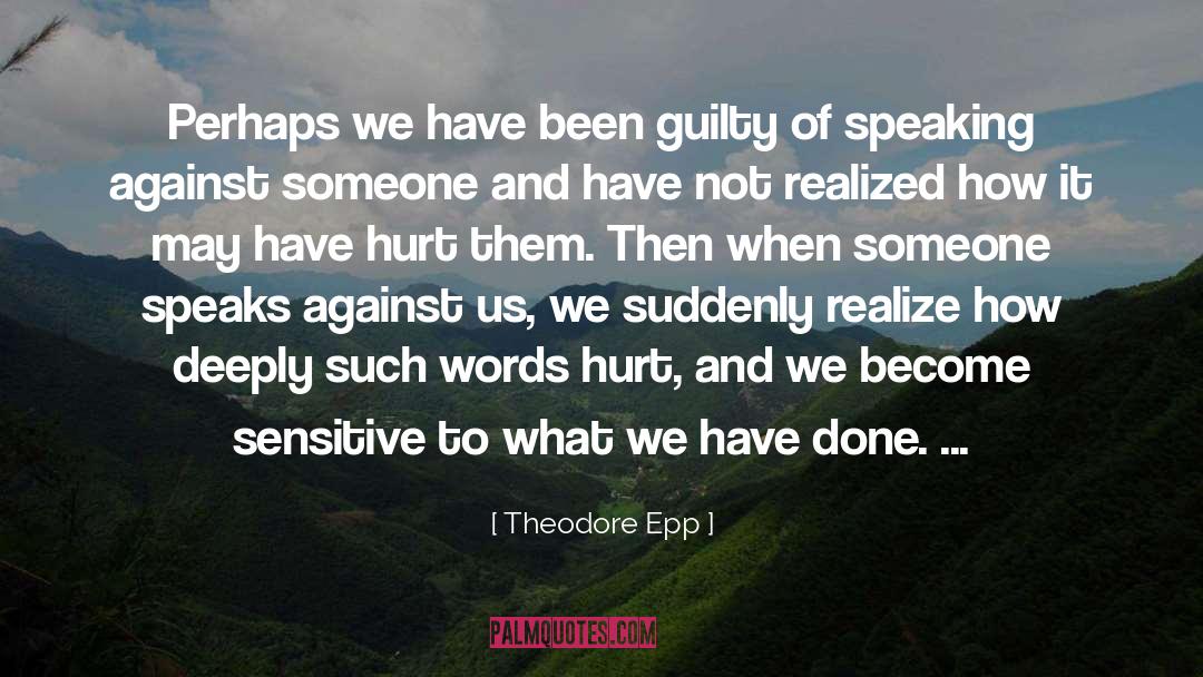 Theodore Sedgwick quotes by Theodore Epp