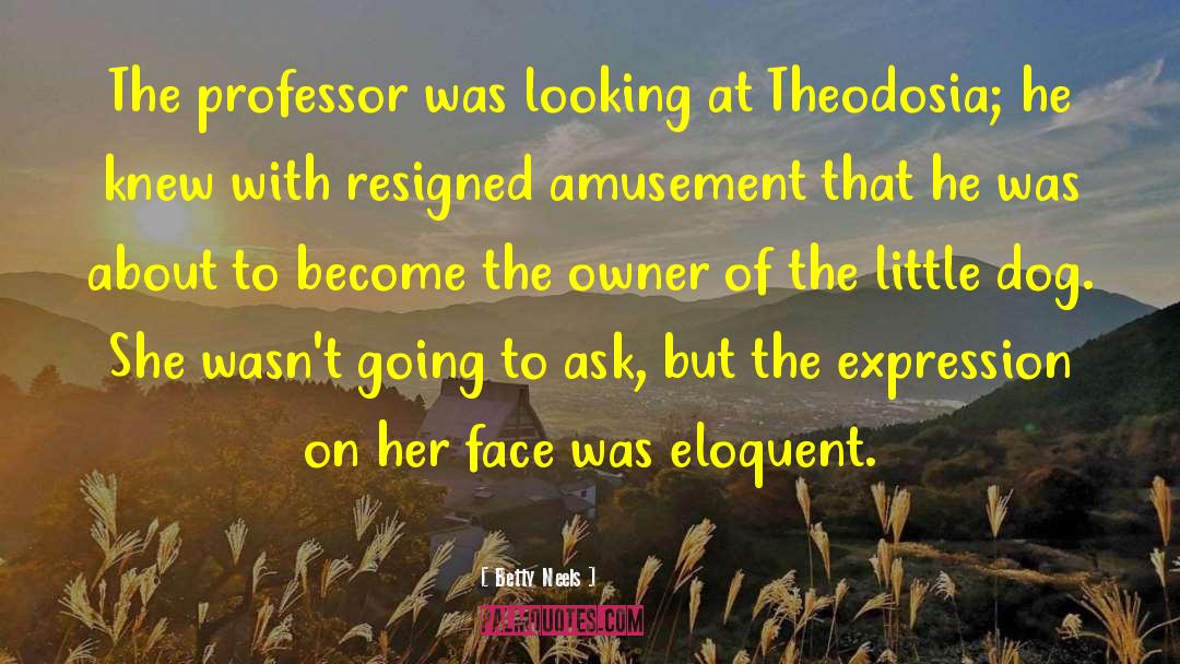 Theodosia quotes by Betty Neels