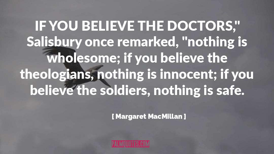 Theologians quotes by Margaret MacMillan