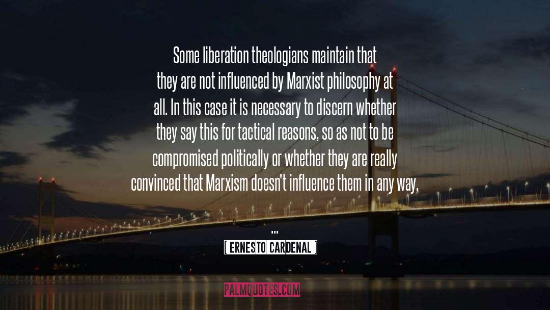 Theologians quotes by Ernesto Cardenal