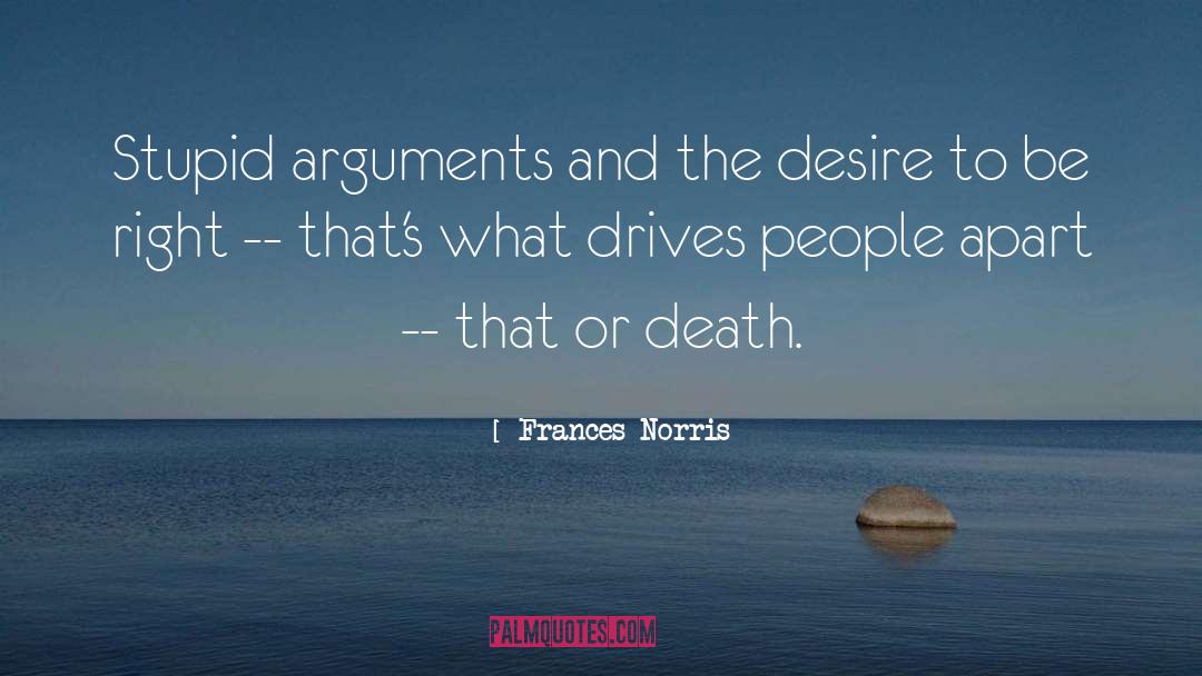 Theological Arguments quotes by Frances Norris