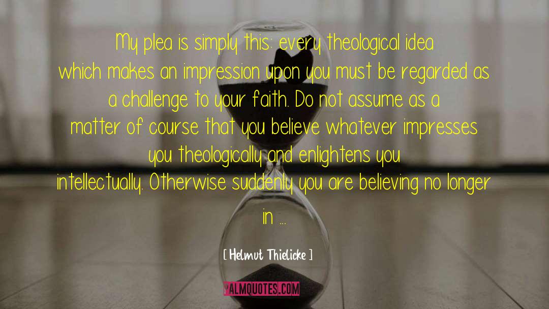 Theological Musings quotes by Helmut Thielicke