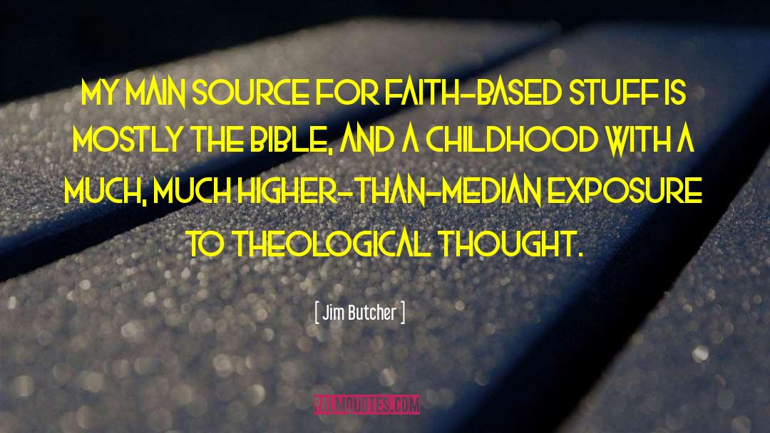 Theological Virtues quotes by Jim Butcher