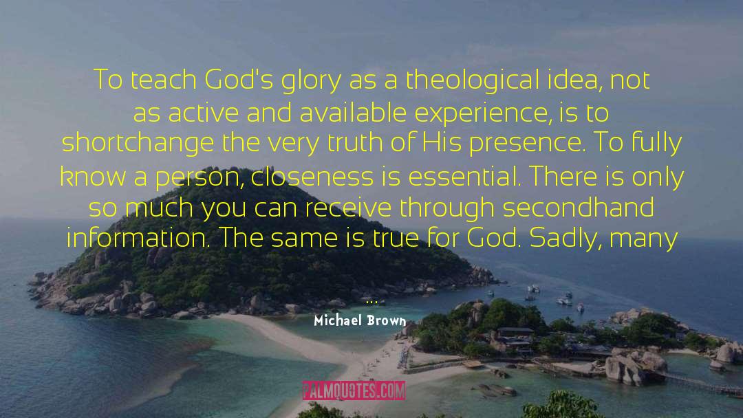 Theological Virtues quotes by Michael Brown
