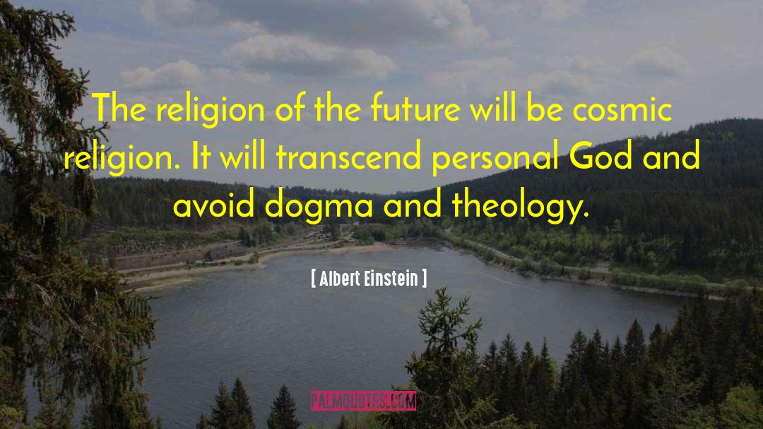 Theology Of Religions quotes by Albert Einstein