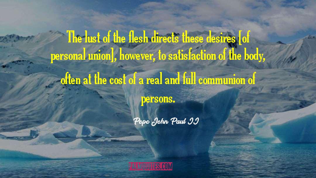 Theology Of The Body quotes by Pope John Paul II