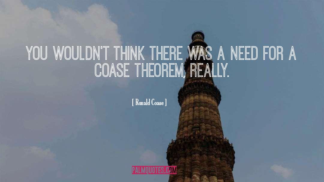 Theorem quotes by Ronald Coase