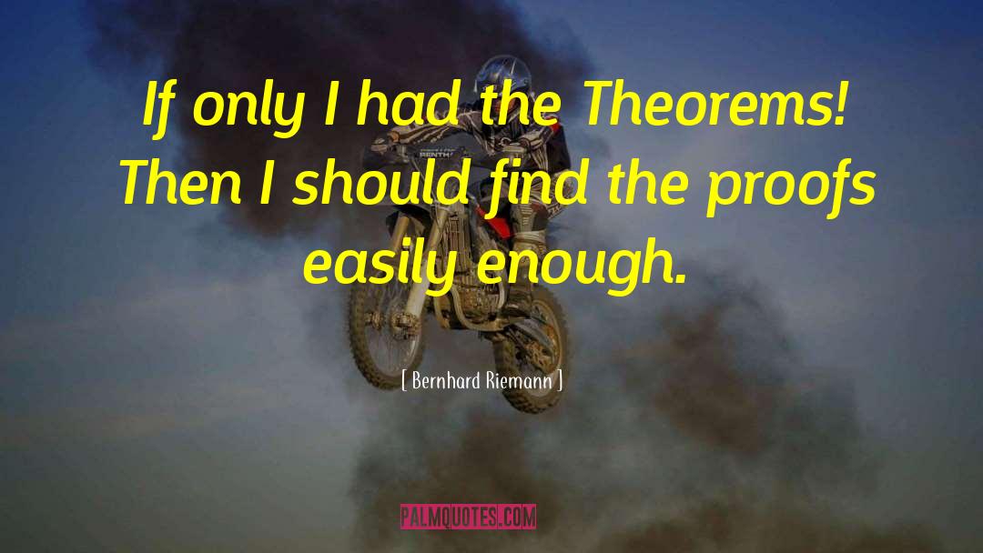 Theorems quotes by Bernhard Riemann