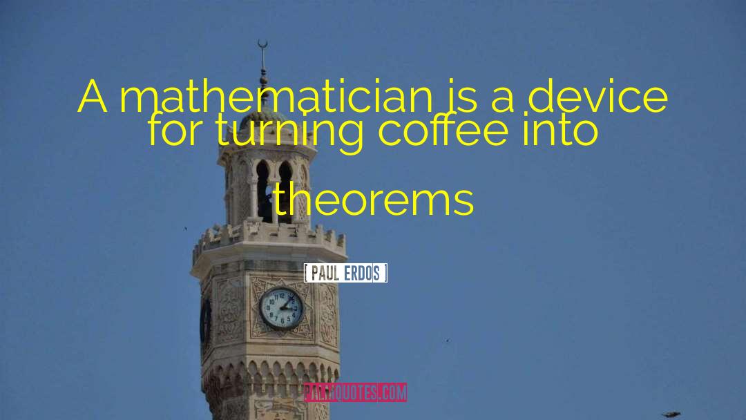 Theorems quotes by Paul Erdos