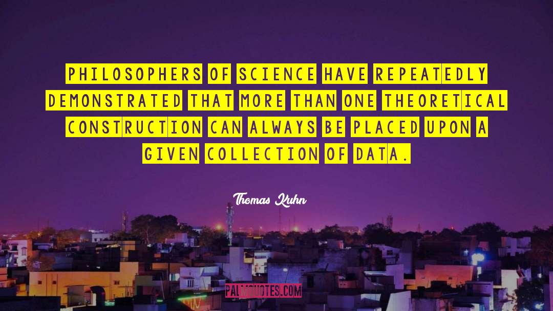 Theoretical Sciences quotes by Thomas Kuhn