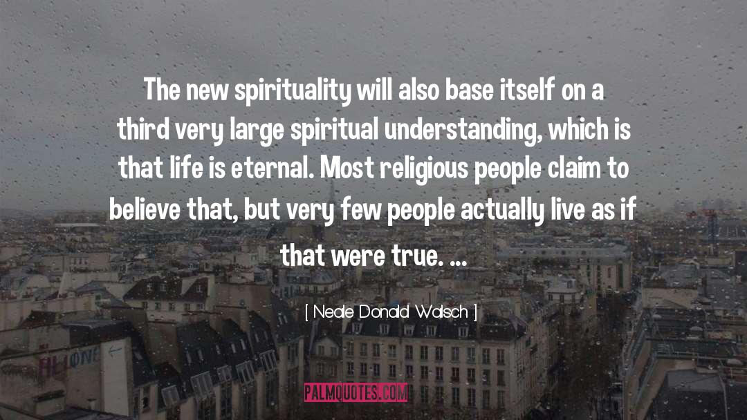 Theoretical Understanding quotes by Neale Donald Walsch