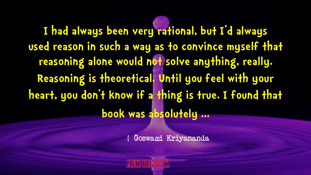 Theoretical Understanding quotes by Goswami Kriyananda
