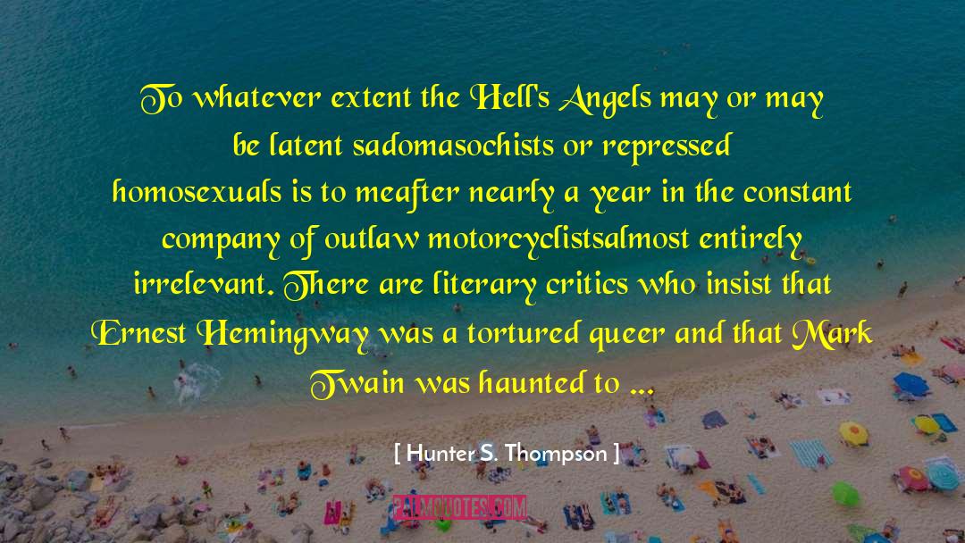 Theorizing quotes by Hunter S. Thompson