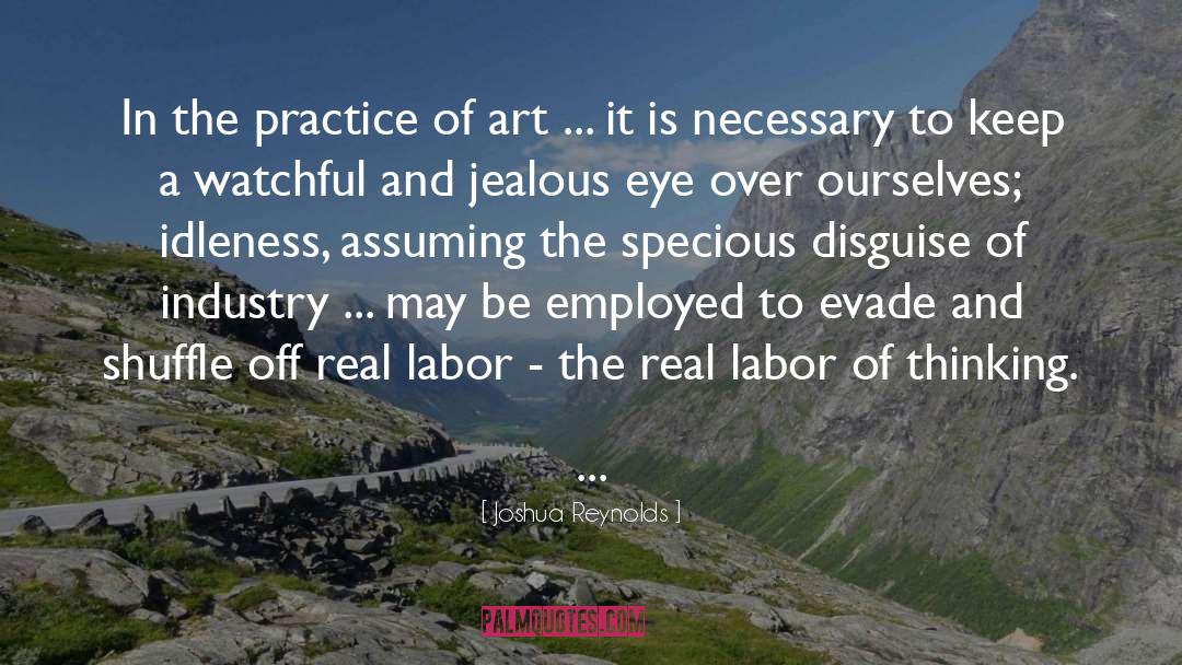 Theory And Practice quotes by Joshua Reynolds