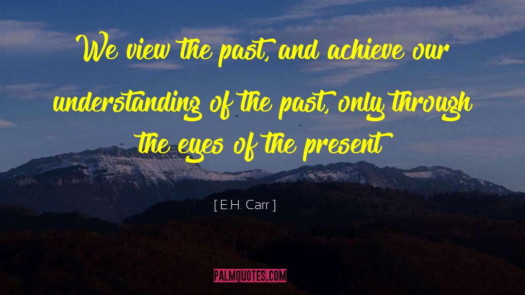 Theory Of Art quotes by E.H. Carr