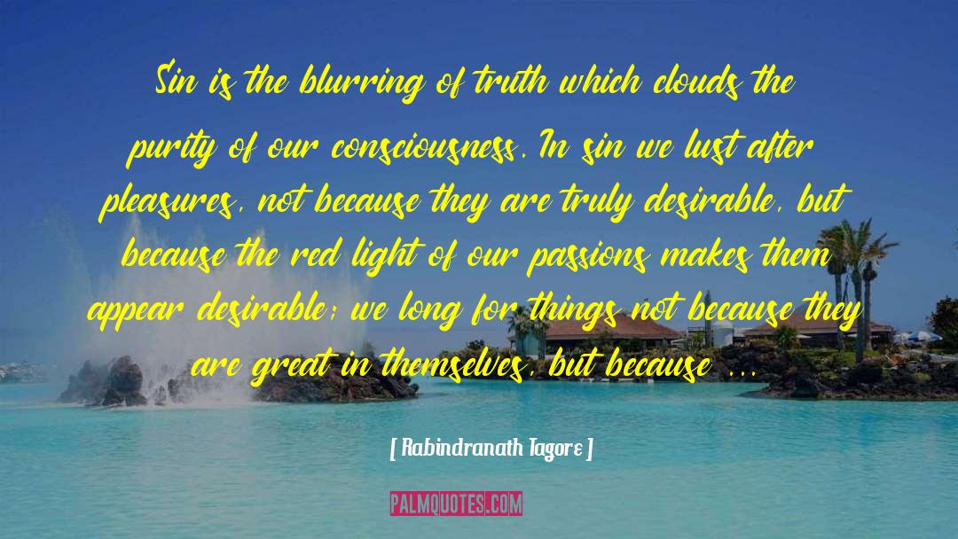 Theory Of Consciousness quotes by Rabindranath Tagore