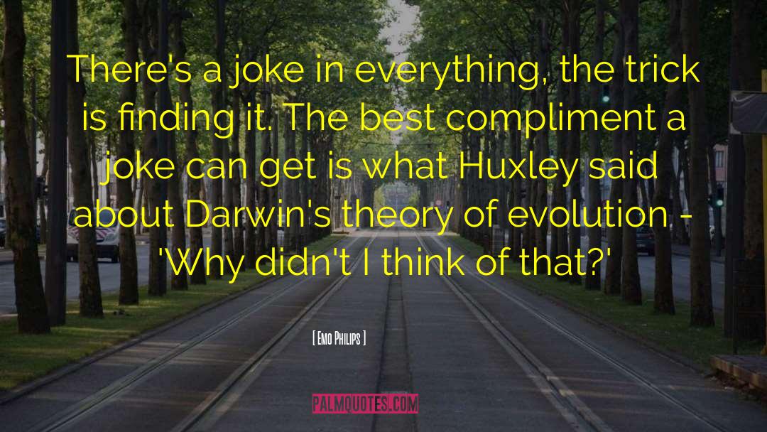 Theory Of Evolution quotes by Emo Philips