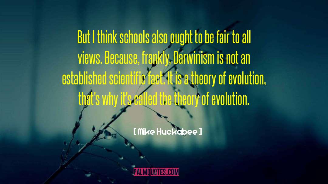 Theory Of Evolution quotes by Mike Huckabee