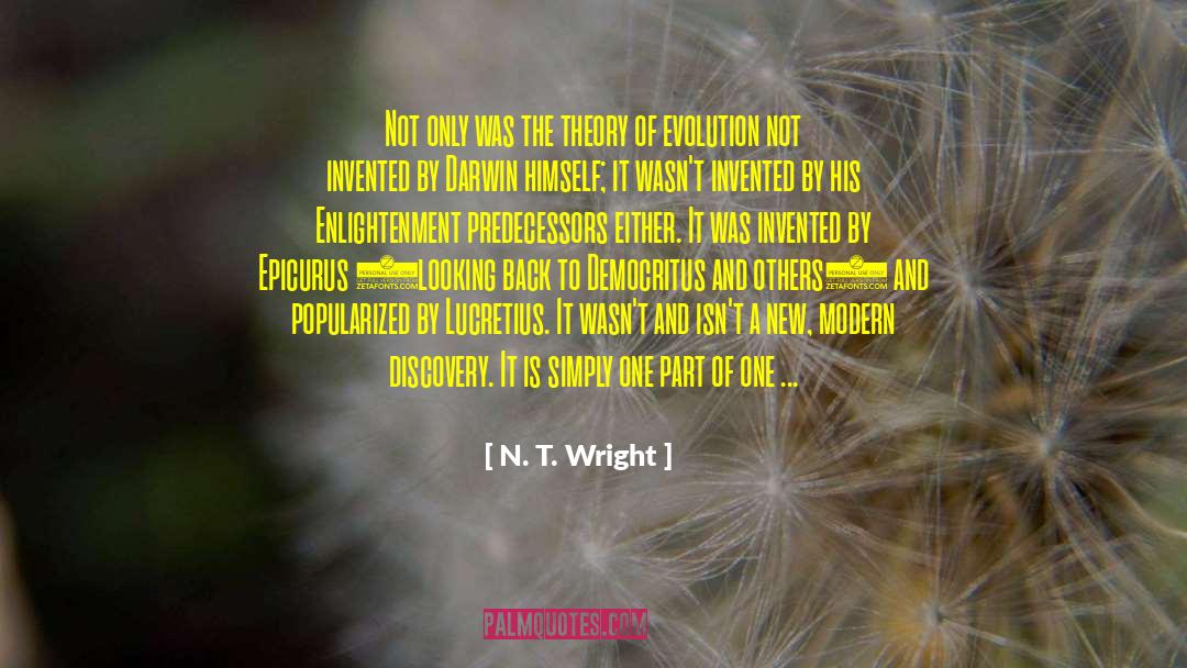 Theory Of Evolution quotes by N. T. Wright