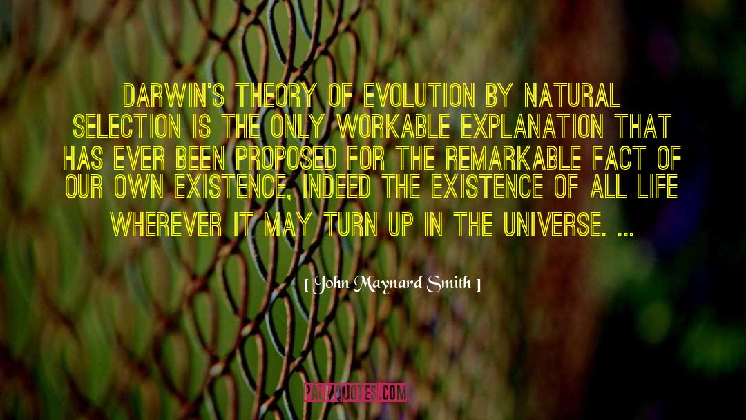 Theory Of Evolution quotes by John Maynard Smith