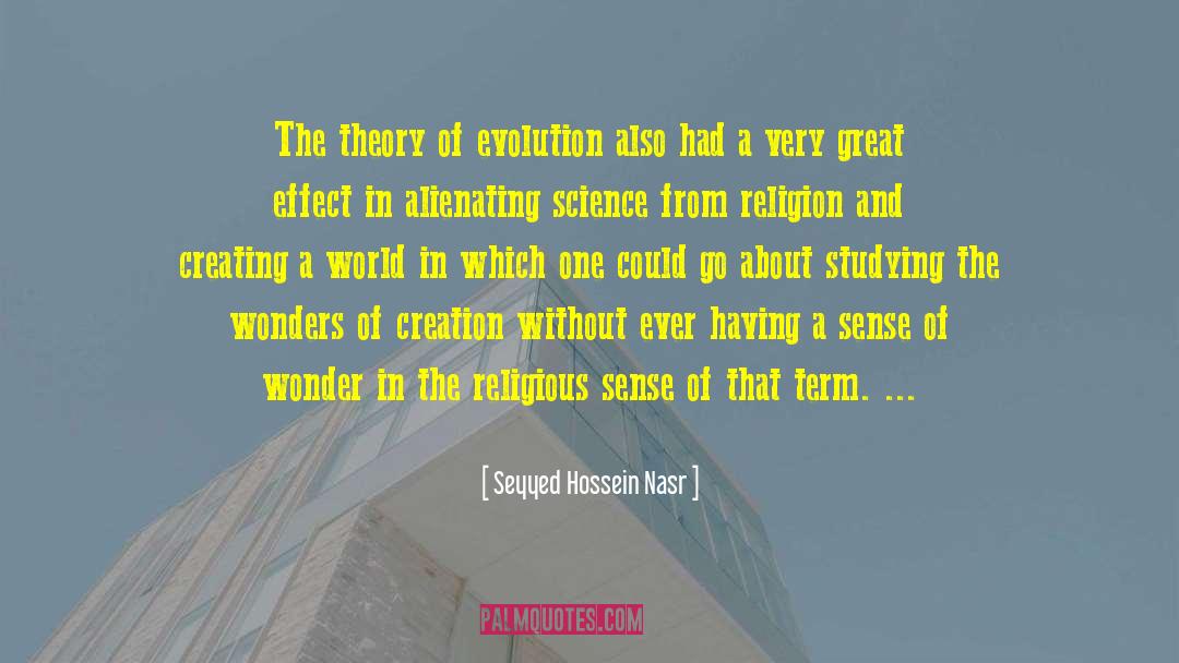 Theory Of Evolution quotes by Seyyed Hossein Nasr