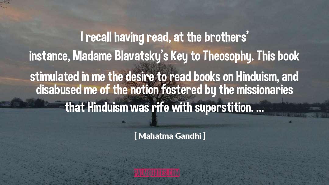Theosophy quotes by Mahatma Gandhi