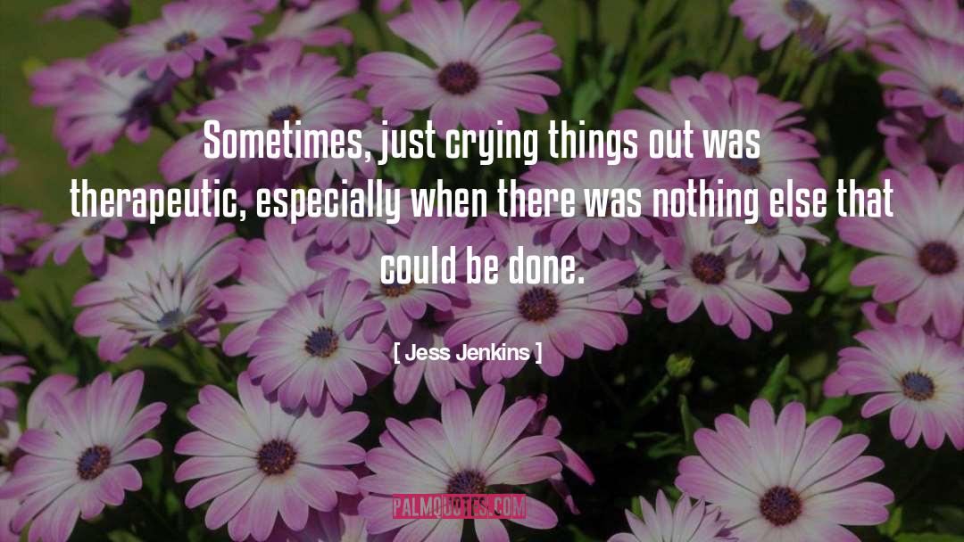 Therapeutic quotes by Jess Jenkins