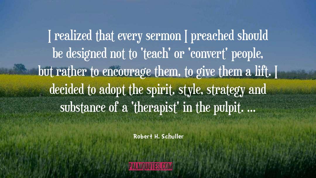 Therapist quotes by Robert H. Schuller