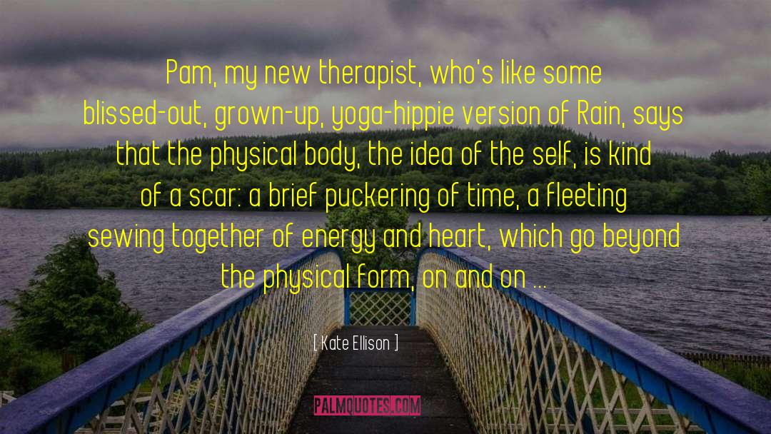 Therapist Self Carere quotes by Kate Ellison