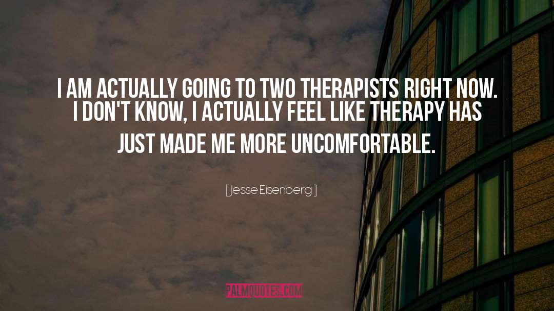 Therapists quotes by Jesse Eisenberg