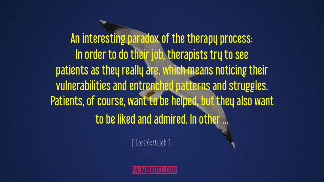 Therapists quotes by Lori Gottlieb
