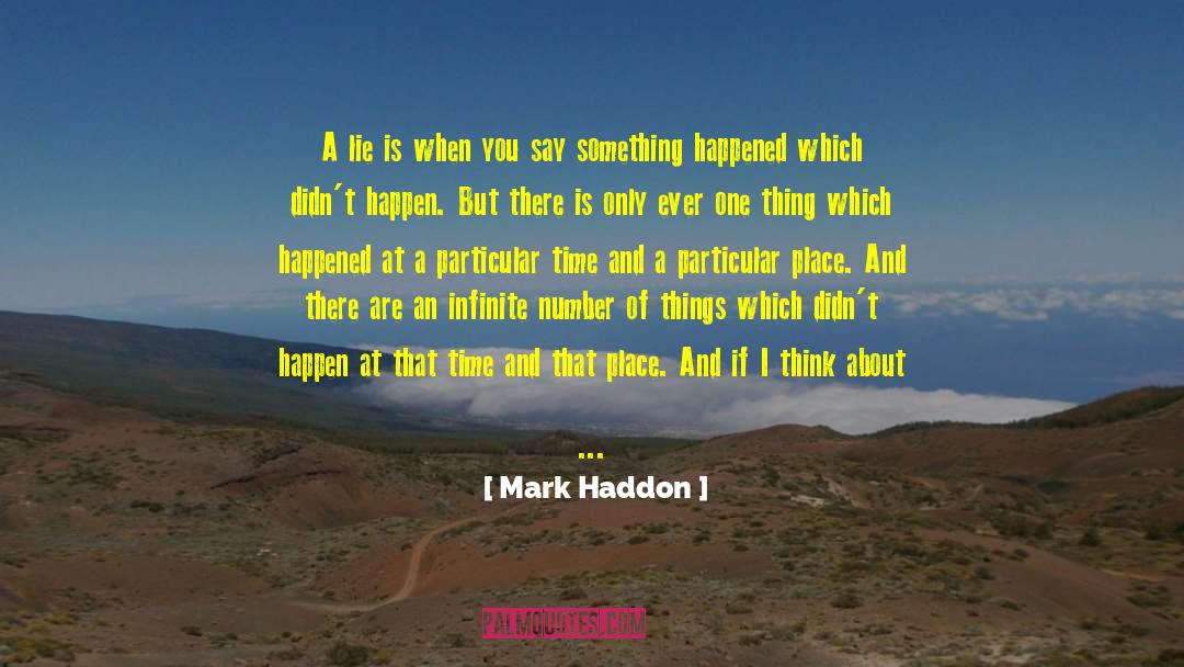 There 27s A Reason For Everything quotes by Mark Haddon