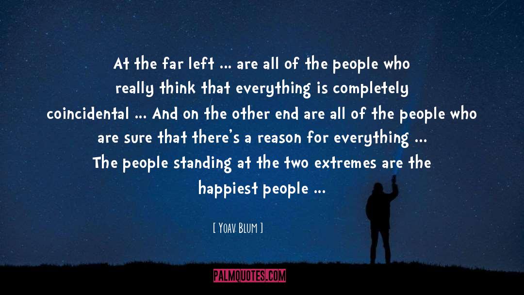There 27s A Reason For Everything quotes by Yoav Blum