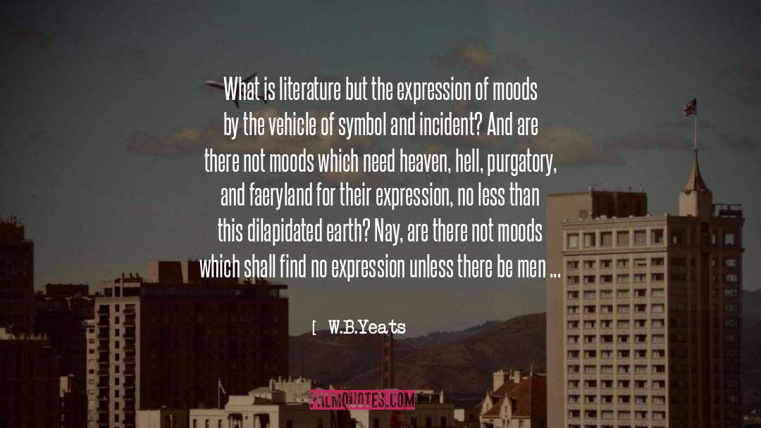 There Are No Words To Describe quotes by W.B.Yeats