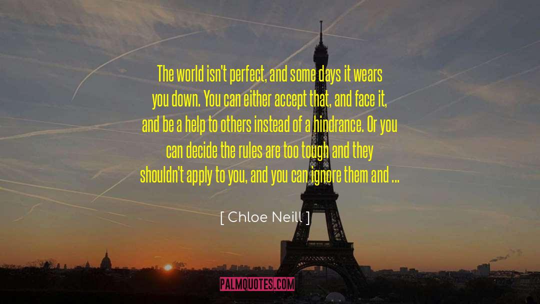 There Are Some Days quotes by Chloe Neill