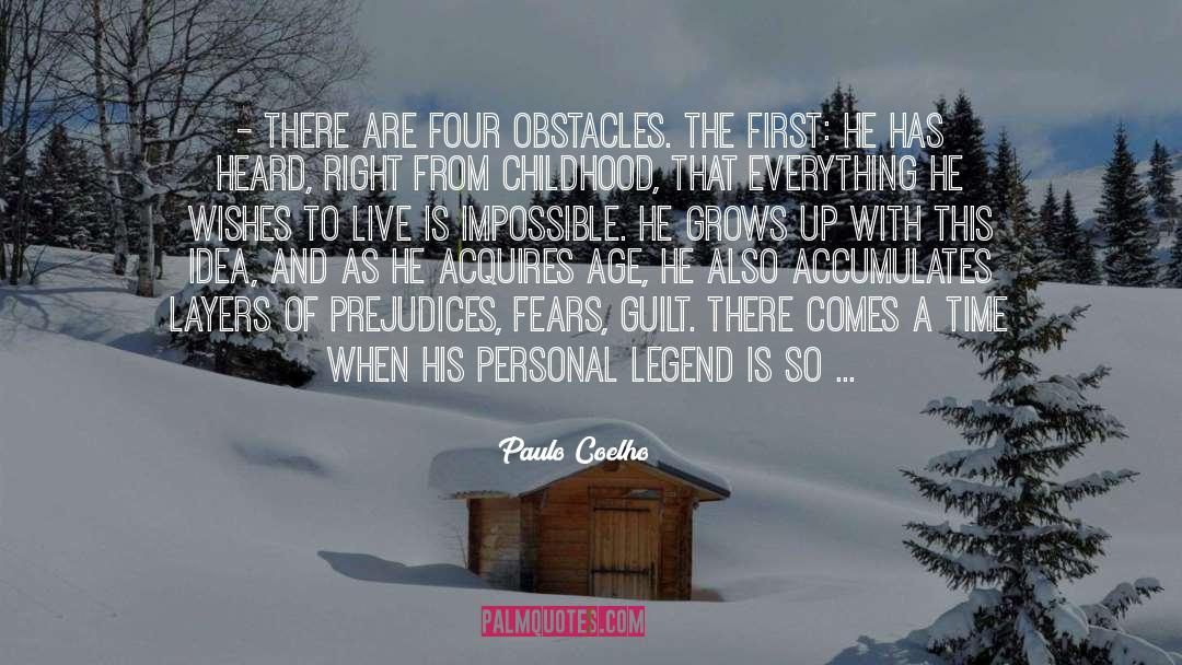 There Comes A Time quotes by Paulo Coelho