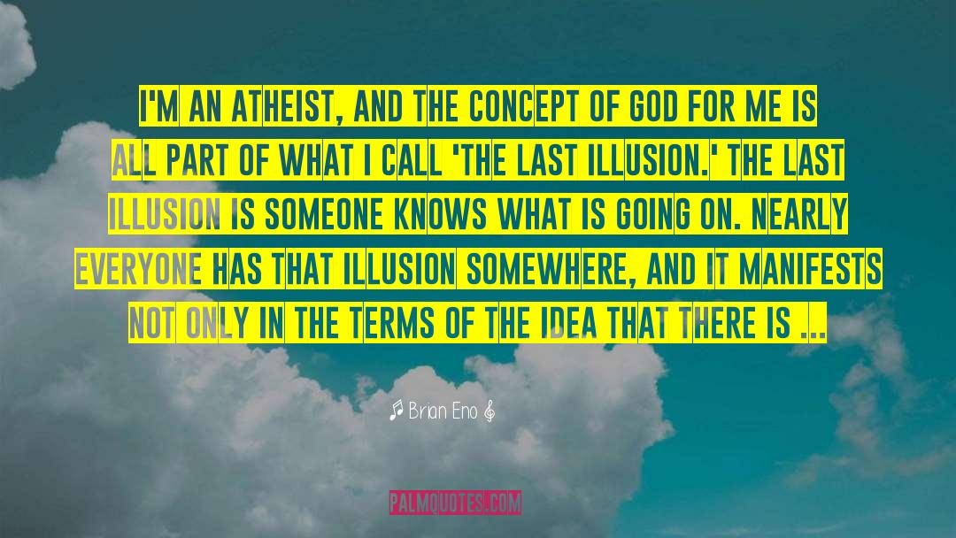 There Is A God quotes by Brian Eno