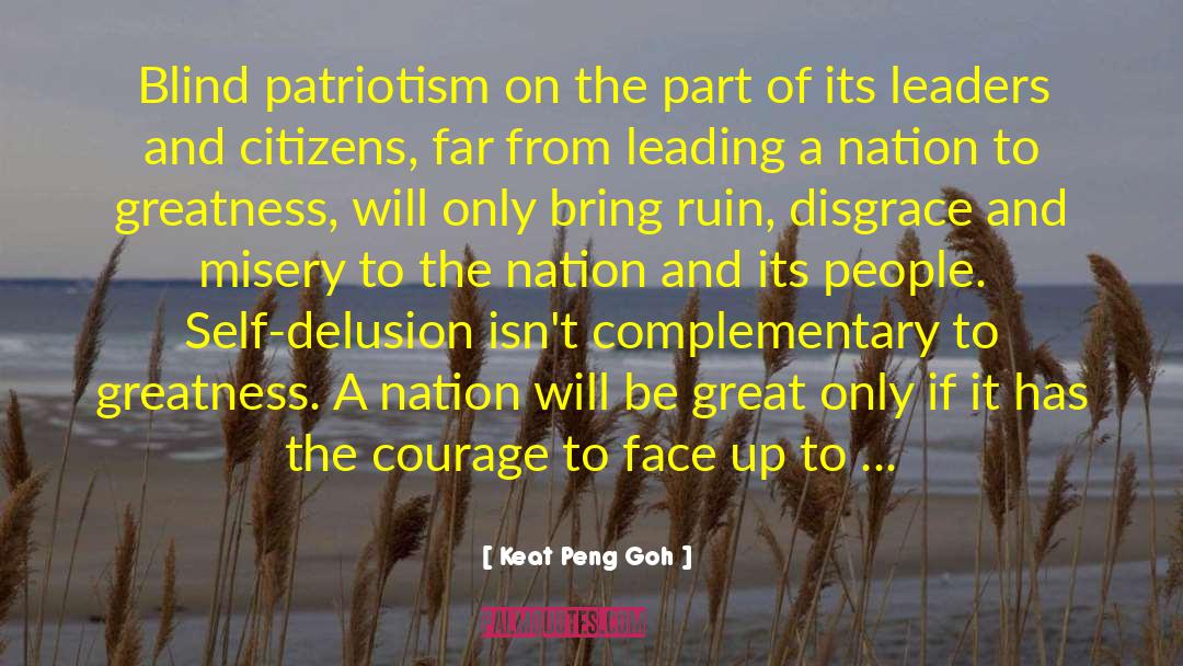 There Is A Lot Of Ruin In A Nation Quote quotes by Keat Peng Goh