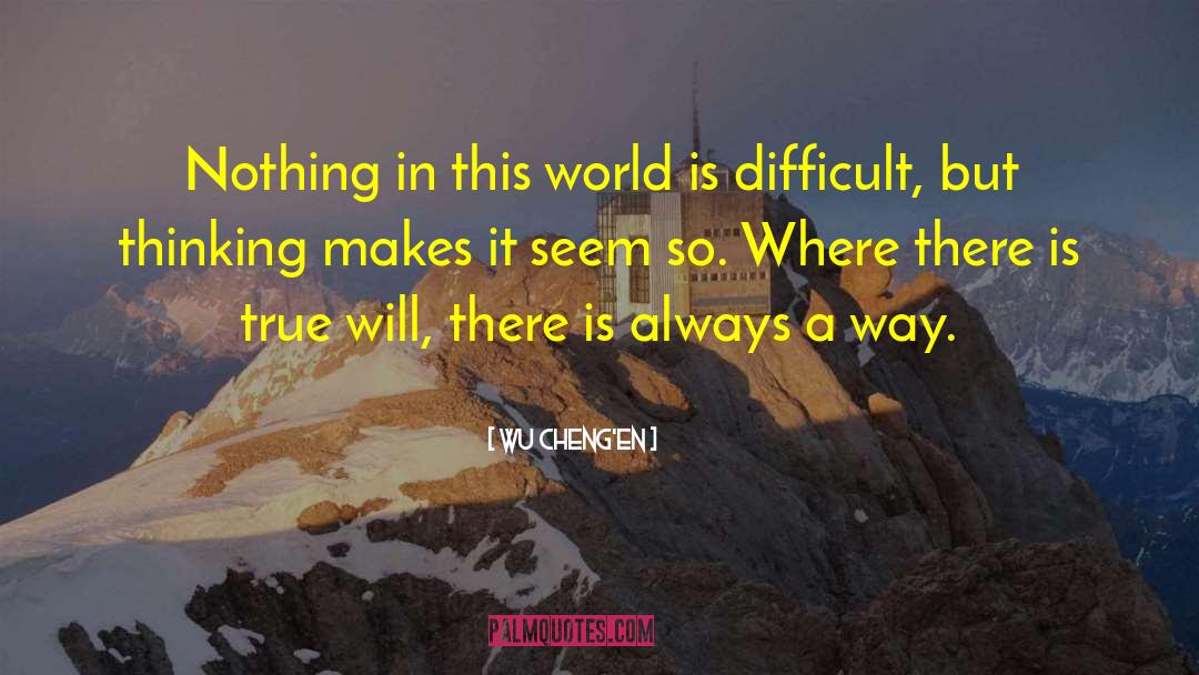 There Is Always A Way quotes by Wu Cheng'en