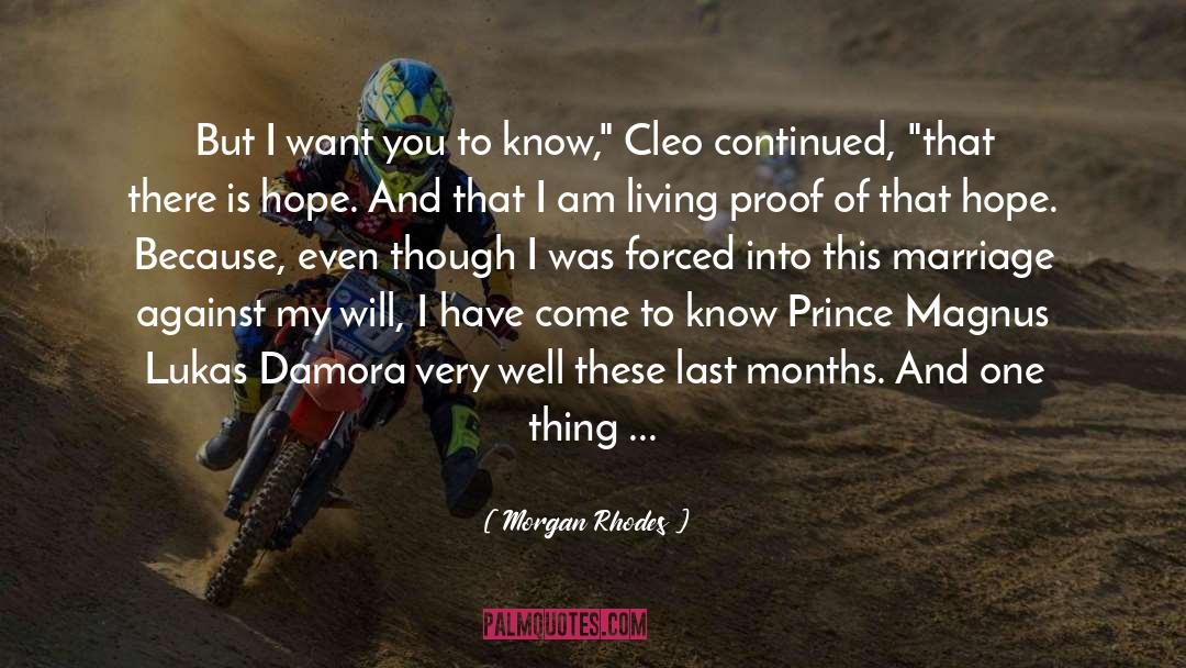 There Is Hope quotes by Morgan Rhodes