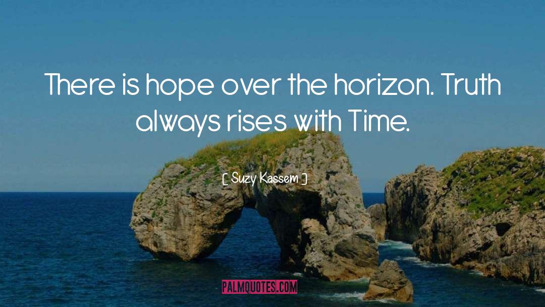 There Is Hope quotes by Suzy Kassem