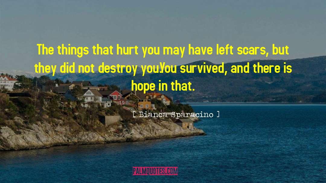 There Is Hope quotes by Bianca Sparacino