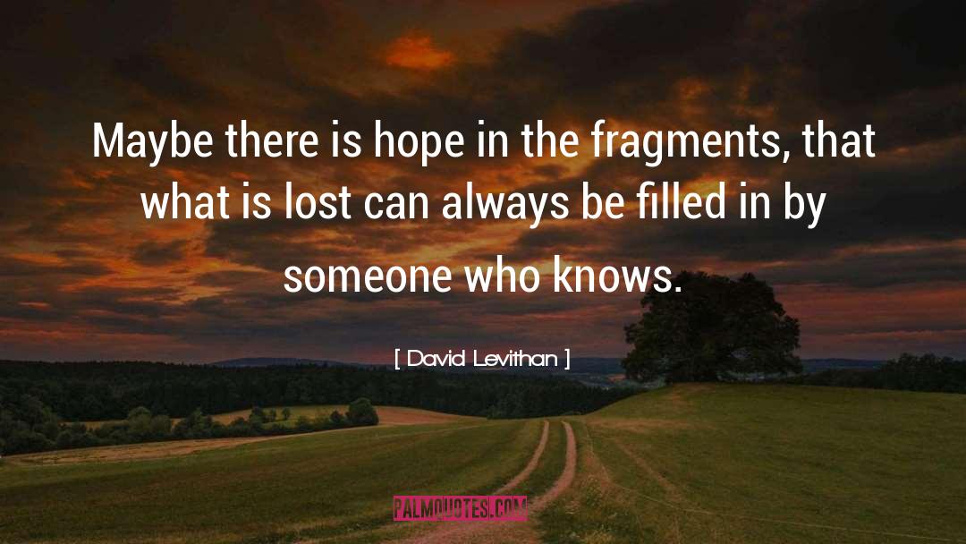 There Is Hope quotes by David Levithan