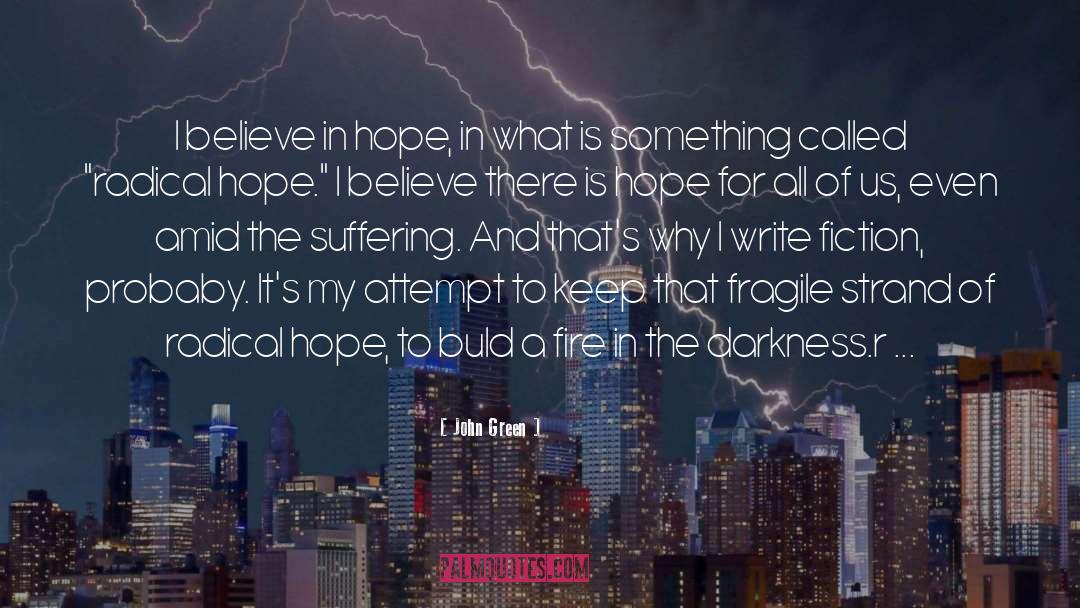 There Is Hope quotes by John Green